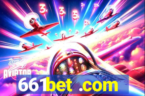 661bet .com